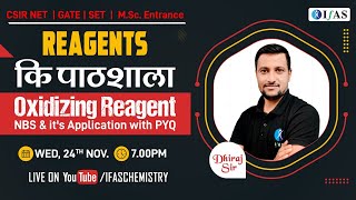 NBS Reagent and Its Applications with PYQs for CSIR NET amp GATE Exam  L3 [upl. by Dimo]