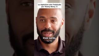 La répétition crée l’habitude par Thierry Henry football foot thierryhenry henry youtube viral [upl. by Werby517]