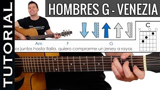 Como tocar VENEZIA de Hombres G en guitarra acústica  Vamos Juntos hasta italia [upl. by Eittah]