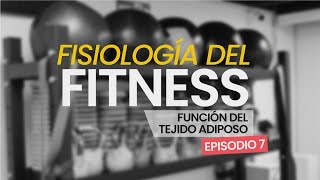 🧠📄FISIOLOGÍA DEL FITNESS – FUNCIÓN DEL TEJIDO ADIPOSO [upl. by Kwok]