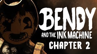 IT JUST GOT WORSE LK Plays Bendy and The Ink Machine Chapter 2 [upl. by Tyrone]