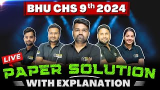 🔴LIVE CHS BHU 2024 9th Complete Paper Discussion  CHS 9th 2024 Exam Paper Solution amp Answer Key [upl. by Walford907]