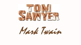 2 Die Abenteuer des Tom Sawyer Hörbuch Mark Twain [upl. by Pellegrini]