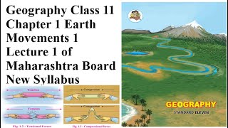 Geography Class 11 Chapter 1 Earth Movements Lecture 1 of Maharashtra Board New Syllabus [upl. by Ignatzia566]