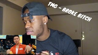 TMG  Broke Bitch OFFICIAL VIDEO REACTION [upl. by Pegg]