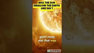 Will the sun swallow the earth one day   Space  Universe  shorts facts [upl. by Sivrahc]