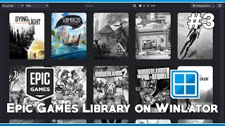 RUN Epic Games Library with Rare on Winlator 3 [upl. by Nossila]