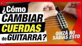 Cómo cambiar CUERDAS en guitarra de forma SEGURA 🔒  TRUQUITO paso a paso 👌 [upl. by Suryt679]