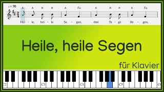 Heile heile Segen drei Tage Regen  Kinderlied  Text und Noten  Klavier [upl. by Alrep]