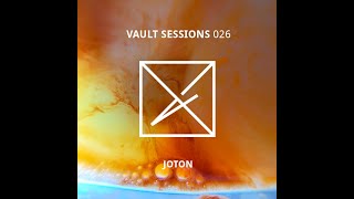 Vault Sessions Podcast 026  Joton [upl. by Draneb421]