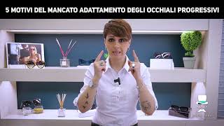 5 motivi del mancato adattamento degli occhiali progressivi [upl. by Varian]