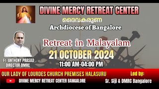 RETREAT IN MALAYALAM  21ST OCTOBER 2024  TIMINGS 1100AM TO 0400PM [upl. by Tine]