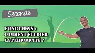 Fonctions  Comment étudier la Périodicité [upl. by Petronilla681]