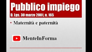 Testo Unico Pubblico Impiego D Lgs n 165 del 2001 Parte 32  maternità e paternità [upl. by Eniluj]