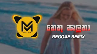 Nethu Saluna නෙතු සැලුනා REGGAE REMIX  Romesh Sugathapala  MAYU BEATS [upl. by Xanthe]