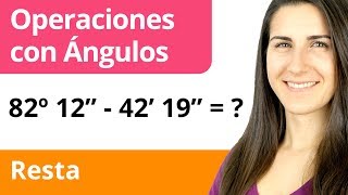 RESTA de ÁNGULOS 📐 Operaciones con Ángulos [upl. by Nnylarej]