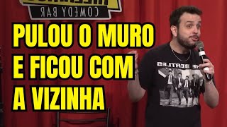 PULOU O MURO E FICOU COM A VIZINHA  STAND UP COMEDY  ROMINHO BRAGA [upl. by Ace]