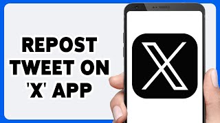 How To Repost Tweet On X App 2024  Quote Tweets Retweet On X Application [upl. by Aminta936]