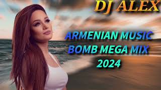 Haykakan Erger 2024 ★ Հայկական բոմբ երգեր 2024 ★ Армянские лучше песни 2024★ DjAlex [upl. by Naivat]