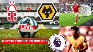 Nottingham Forest vs Wolves 11 Live Stream Premier League Football EPL Match Score Highlights Vivo [upl. by Conlan]