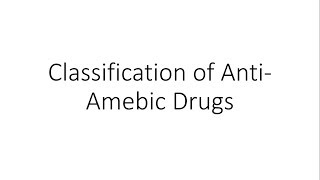 Classification of Anti Amebic Drugs  Pharmacology [upl. by Gustafsson]