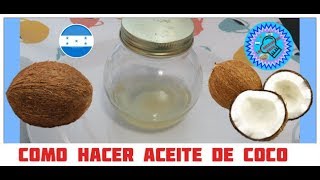 como hacer aceite de coco las recetas de anita [upl. by Tamara]