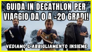 Guida abbigliamento in Decathlon per viaggio da 0 a 20 gradi [upl. by Sivla]