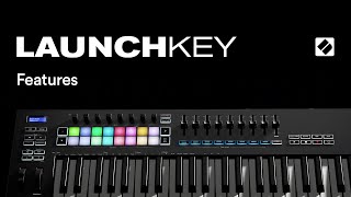 Launchkey MK3  Features  Novation [upl. by Cogn]