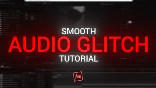 smooth AUDIO GLITCH  after effects tutorial [upl. by Elke779]