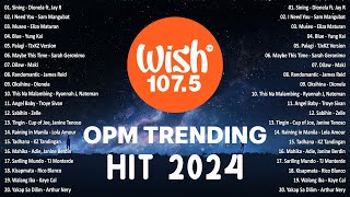 Sining  Dionela  Best Of Wish 1075 Songs Playlist 2024  The Most Listened Song On Wish 1075 [upl. by Genny]