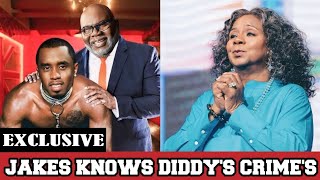 Serita Jakes Reveals TD Jakes is Aware of Every Crime Involving Diddy [upl. by Vokaay400]