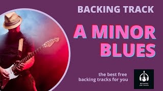 A Minor Blues Backing Track  Best Backing Jam Tracks  Slow Minor Blues 80 BPM A Minor Pentatonic [upl. by Eivi]