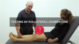 Testing av kollateralligamentene [upl. by Nylarej]