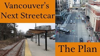 Vancouvers Next Streetcar Network [upl. by Roxi]