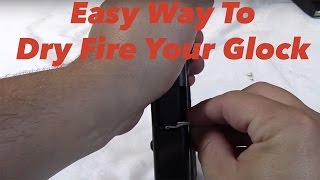 How To Dry Fire Your Glock Without Racking The Slide [upl. by Elsa]