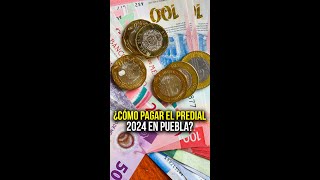 ¿Cómo pagar el predial 2024 en Puebla Aquí te decimos 💵 [upl. by Chainey738]