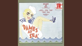 Dames at Sea Its You [upl. by Wrigley]