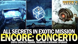 All quotEncore Concertoquot Secrets in Week 2 Exotic Catalyst NES008 amp Secret Chests Destiny 2 [upl. by Buckden]