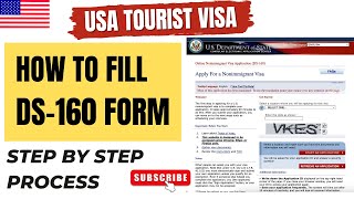 HOW TO FILL DS 160 FORM FOR US Visa Step by Step guide [upl. by Ramaj]