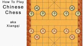 How to play Chinese Chess 1of2 [upl. by Jessen659]