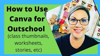 How to Use Canva for Outschool Classes [upl. by Asiruam60]