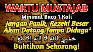 🤲🏻 Dzikir Penarik Rezeki Paling Ampuh الْفَتَّاحُ الرَزَّاقُ Rezeki Datang Tanpa Diduga Bebas Hutang [upl. by Trinidad]