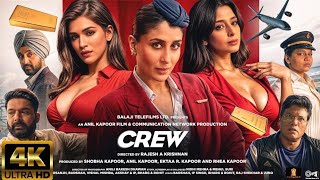 New Crew Full 4K HD Movie in Hindi 2024 Released  Crew Full Ultra HD Movie Crewmovie [upl. by Teerpnam]