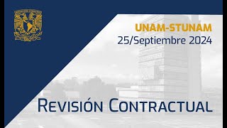 Revisión Contractual STUNAM  UNAM 2024 [upl. by Halverson]