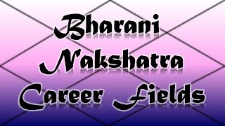 Bharani Nakshatra CareerProfessions Vedic Astrology [upl. by Kcirej]