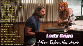 Best Of Lady Gaga Greatest Hits 2018  Covers from quotA Star Is Bornquot Soundtrack [upl. by Edieh]