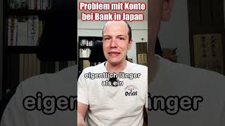 Problem mit Bankkonto in Japan bank geld finanzen japan japanischekultur alltag problem [upl. by Elok]