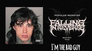 Falling In Reverse  Bad Guy Lyrics [upl. by Staffard]