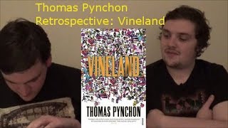 Thomas Pynchon Retrospective Vineland [upl. by Levana]