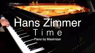 Hans Zimmer  Time  From Inception   Solo Piano Cover  Maximizer [upl. by Lehacim]